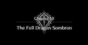 Chapter 10 The Fell Dragon Somborn